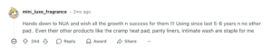 Reddit comment: Long-time user recommends Nua pads and other products, including heat pads, panty liners, and intimate wash.